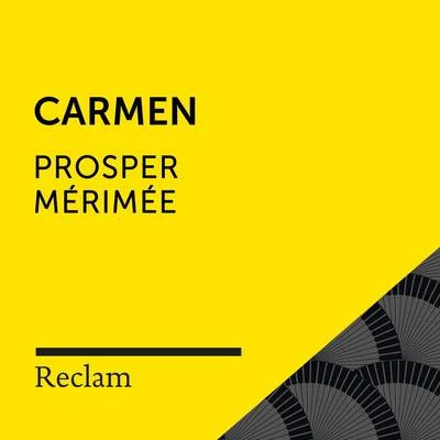 Prosper MériméeMérimée: Carmen (Reclam Hörbuch)