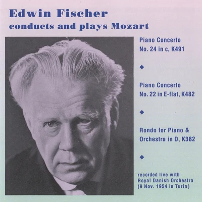 Edwin FischerMOZART, W.A.: Piano Concertos Nos. 22 and 24Rondo in D Major (Edwin Fischer plays Mozart) (Fischer) (1954)