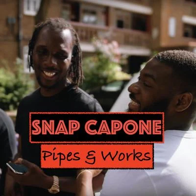 Snap CaponePipes & Works