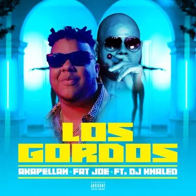 Fat JoeLos Gordos (feat. DJ Khaled)