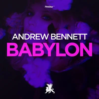 Andrew BennettBabylon