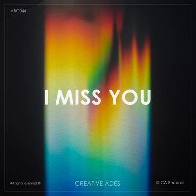 Creative Ades/VanotekI Miss You