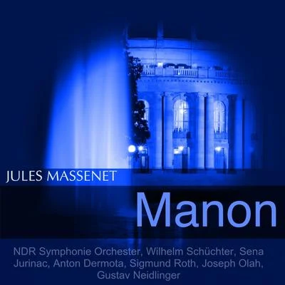 Sena Jurinac/Giacomo Puccini/Emmano Lorenzi/Berislav Klobucar/Vienna State Opera Chorus/Kostas Paskalis/Hilde Rössel MajdanMassenet: Manon