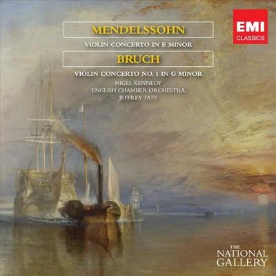 Nigel KennedyMendelssohn & Bruch Violin Concertos (The National Gallery Collection)