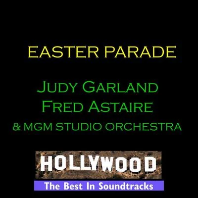 The MGM Studio OrchestraEaster Parade