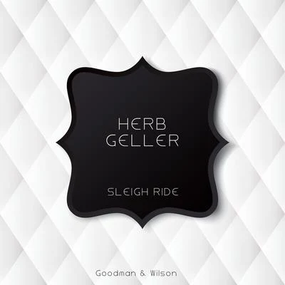 Herb GellerSleigh Ride