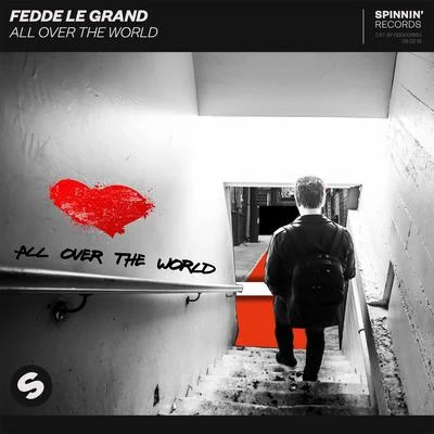 Fedde Le GrandAll Over The World