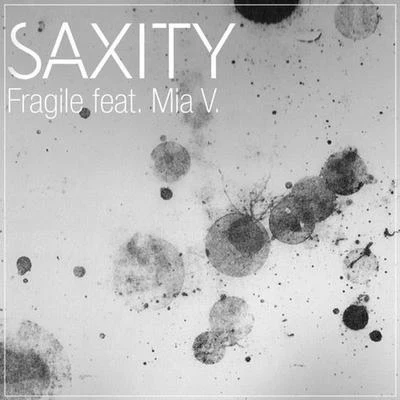 Nathalie Archangel/SaxityFragile (SAXITY ft. Mia V. Remix)