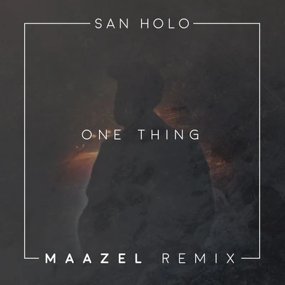 MaazelOne Thing (Maazel Remix)