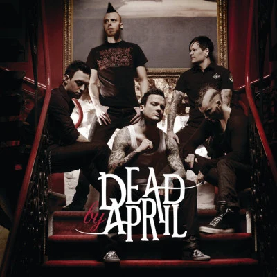 Dead by AprilDead By April (Japan Version)