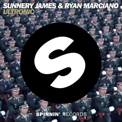 Sunnery James & Ryan MarcianoUltronic