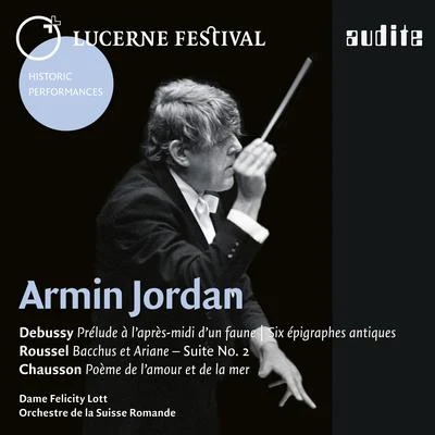 Orchestre de la Suisse Romande/Armin Jordan/Felicity LottDebussy: Pour lÉgyptienne from Six épigraphes Antiques