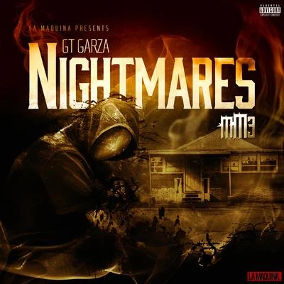 GT Garza/Kap G/BaezaNightmares - Single