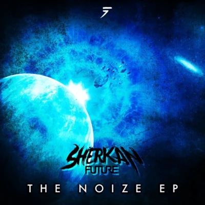 Sherkan Future/Sonic Void/Jako/Lotus/The TwistedThe Noize EP