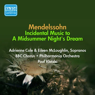 Paul KletzkiMENDELSSOHN, F: Midsummer Nights Dream (A) (excerpts) (Kletzki) (1954)