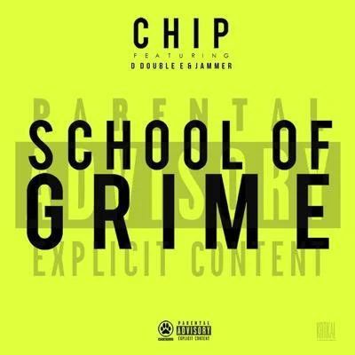 Chip/BackRoad Gee/RVSchool of Grime