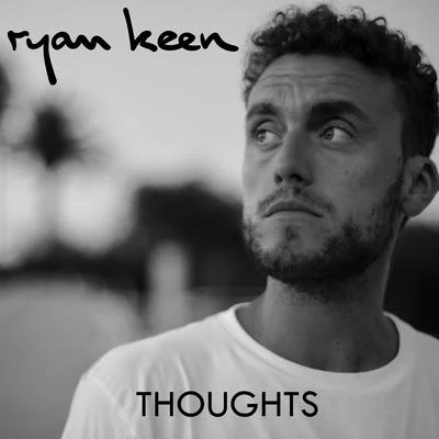 YEAH BOY/Ryan KeenThoughts