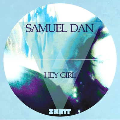 Samuel Dan/CJ JeffHey Girl