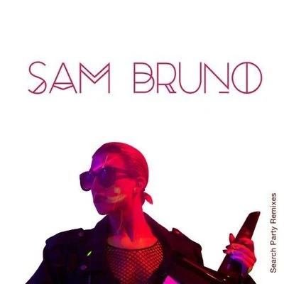 Sam BrunoGTAMendusSearch Party (Remixes)