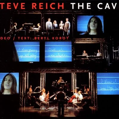 Steve Reich/Stefan Asbury/San Francisco Symphony/Bob Becker/Russ Hartenberger/James Preiss/Synergy Vocals/Los Angeles Philharmonic/Edo de Waart/Glen VelezThe Cave