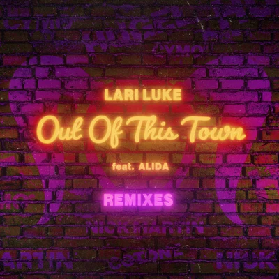 AlidaOut Of This Town (The Remixes)