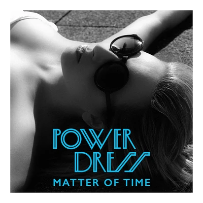 PowerDressDJ QMatter of Time (Remixes)