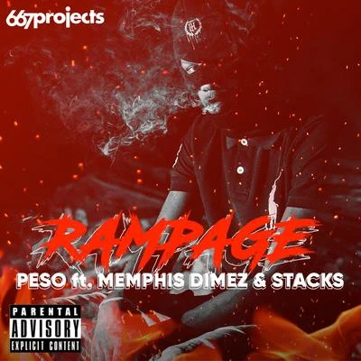 PesoRampage (feat. Memphis Dimez & Stacks)