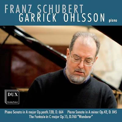 Garrick OhlssonSCHUBERT, F.: Piano Sonatas Nos. 13 and 16, D. 664 and 845Wanderer Fantasy (Ohlsson)