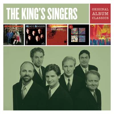 The Kings SingersThe Kings Singers - Original Album Classics