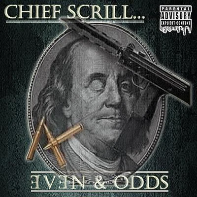 Hitman Holla/Chief ScrillEven Odds