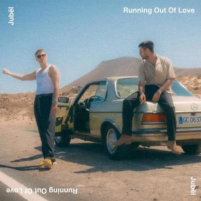 NEIMY/JubëlRunning Out Of Love