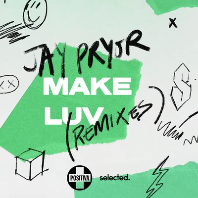 Jay PryorMake Luv (Remixes)