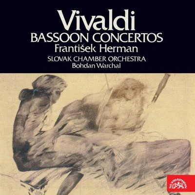 Dagmar Zsapkova/Slovak Philharmonic Chamber Orchestra/Bohdan Warchal/Jozef ZsapkaVivaldi: Bassoon Concertos