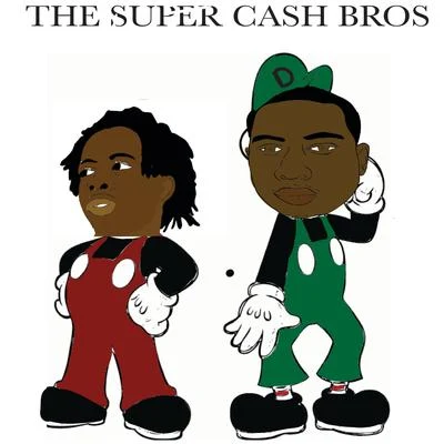 King Blak/BantonThe Super Cash Bros