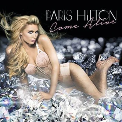 Paris Hilton/Dimitri Vegas & Like MikeCome Alive