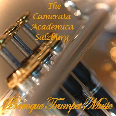 Adolf ScherbaumPerti - Gabrieli - Haydn - Vivaldi - Purcell - Corelli - Torelli: Camerata Academica Salzburg - Baroque Trumpet Music