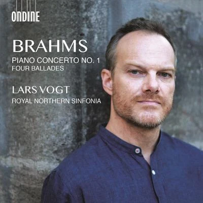 Lars VogtBRAHMS, J.: Piano Concerto No. 14 Ballades (Vogt, Royal Northern Sinfonia)