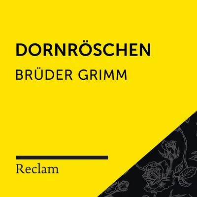 Brüder GrimmBrüder Grimm: Dornröschen (Reclam Hörbuch)