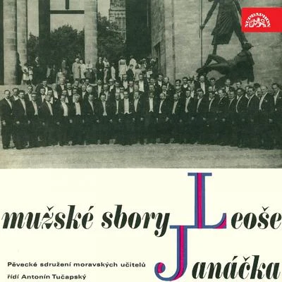 Jan JoklJanáček: Male Choruses