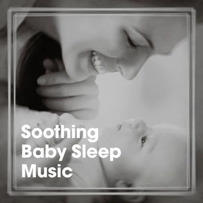 Piano Relax/Baby Sleep Music/Relaxing Classical Piano MusicSoothing Baby Sleep Music