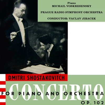 Viacheslav Grohovski/Michail Voskresensky/Leonid NikolayevShostakovitch: Concerto For Piano & Orchestra