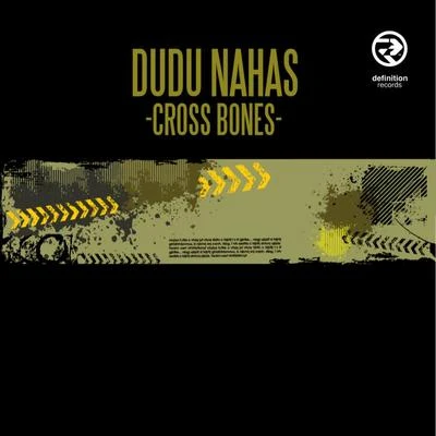 Dudu NahasCross Bones