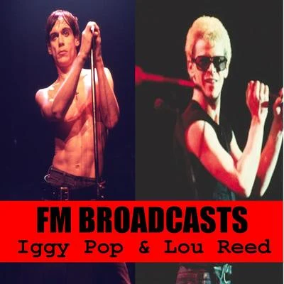 Iggy Pop/King Green/Naz Tokio/Hyper/Future Funk Squad/Wenzday/Koda/Jim Davies/The Crystal Method/VAAALFM Broadcasts Iggy Pop & Lou Reed