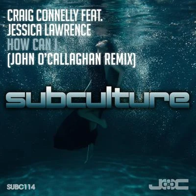 John O'CallaghanHow Can I (John OCallaghan Extended Remix)