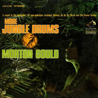 Morton Gould And His Orchestra/Boston Symphony Orchestra/Mayfair Philharmonic OrchestraMore Jungle Drums