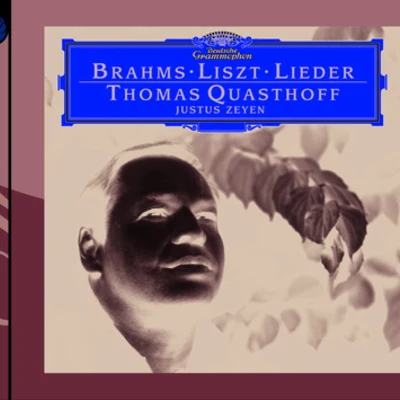 Thomas Quasthoff/Till Brönner/Stacey Kent/Lyambiko/Hugh ColtmanBrahmsLiszt: Lieder