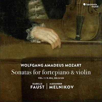 Alexander Melnikov/Maxim VengerovMozart: Sonatas for Fortepiano and Violin