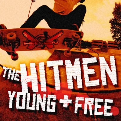 The HitmenYoung & Free