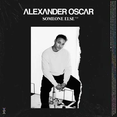 Alexander OscarSomeone Else