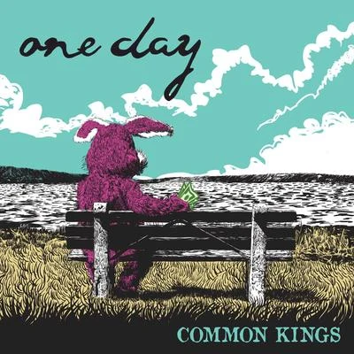 Common Kings/MIMIOne Day